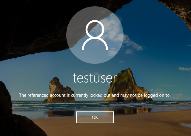 testuser screen with a message stating "the referenced account is currently locked out and may not be logged on to". There is an okay button for an end user to click. 